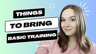 Air Force Basic Training: What I Wish I Brought vs. What I&#39;m Glad I Brought!