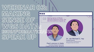 #PGCTalks2021​ Webinar 03: Making Sense of Whole Genome Sequence Data: Bioinformaticians Speak Up