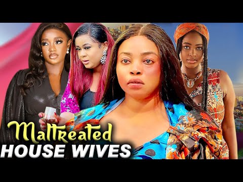 Maltreated Housewives Complete Season-Georgina Ibeh/Ken Erics/Ella Idu 2024 Latest Nigerian Movie