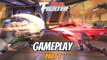Final Fighter: Fighting Game | Gameplay | Part 1