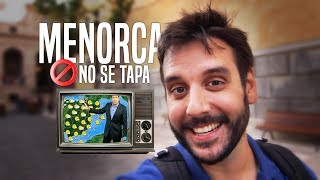 ¡MENORCA NO SE TAPA! Ya era hora de decirlo