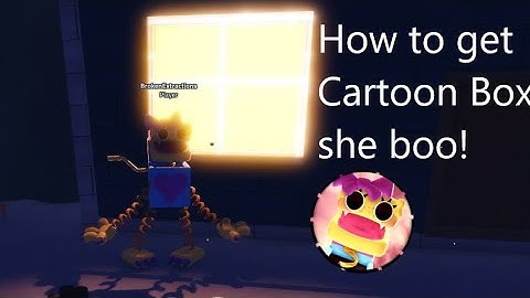 How to get Cartoon Box she boo in Poppy Playtime Chapter 3: Smiling Critters RP (Roblox Tutorial)