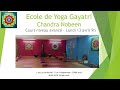 Cours de yoga niveau avanc 1h15  ecole de yoga gayatri  chandra nobeen