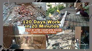 120 Days Work in 20 Minutes - Step By Step Complete House Construction Video | Civil Engineer Show