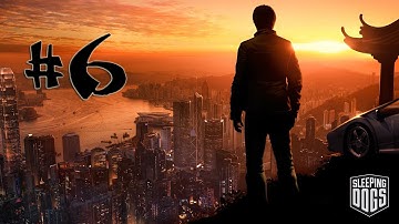 Sleeping Dogs - Walkthrough - Part 6 - Fast & Furious (PC/X360/PS3) [HD]