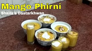 MANGO PHIRNI Recipe in easy steps(INDIAN DESSERT)ام کی فرنی आम की फिरनी Mango Phirni Recipe