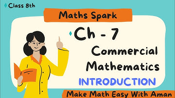 Ch- 7 || Commercial Mathematics  class 8 | INTRODUCTION | maths spark class 8 Solution #Maths #intro