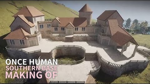 Once Human - Making of the southern base - tutorial / speedbuild