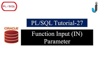 Oracle PL/SQL Tutorial 27- Function Input (IN) Parameter in PLSQL with Example || Javainhand