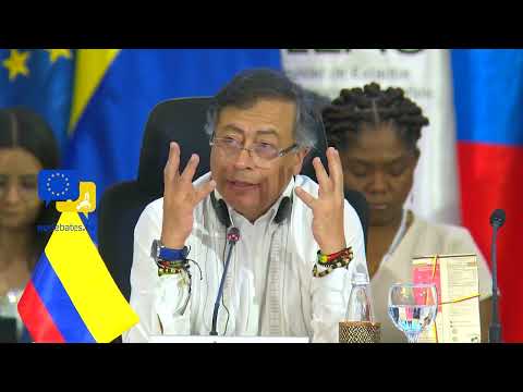 نداء غوستافو بيترو الصادم فلتكن قمة الاتحاد الأوروبي ومجموعة دول أمريكا اللاتينية ومنطقة البحر ا