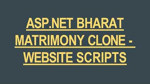 ASP NET BHARAT MATRIMONY CLONE - WEBSITE SCRIPTS