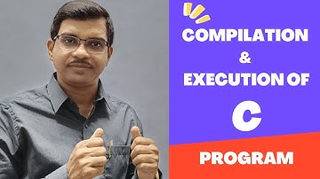 C_05 Compilation and Execution of a C Program | C Programming Tutorials