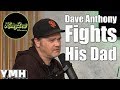 Dave Anthony Fights His Dad - HoneyDew Highlight