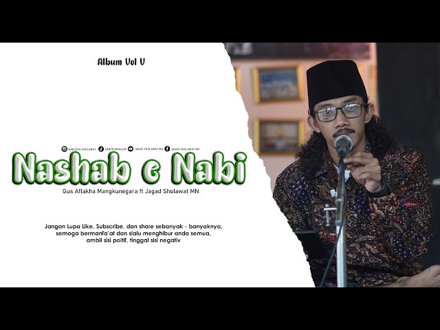 NASABE KANJENG NABI - Gus Aflakha ft Jagad Sholawat MN ( Album 5 ) class=