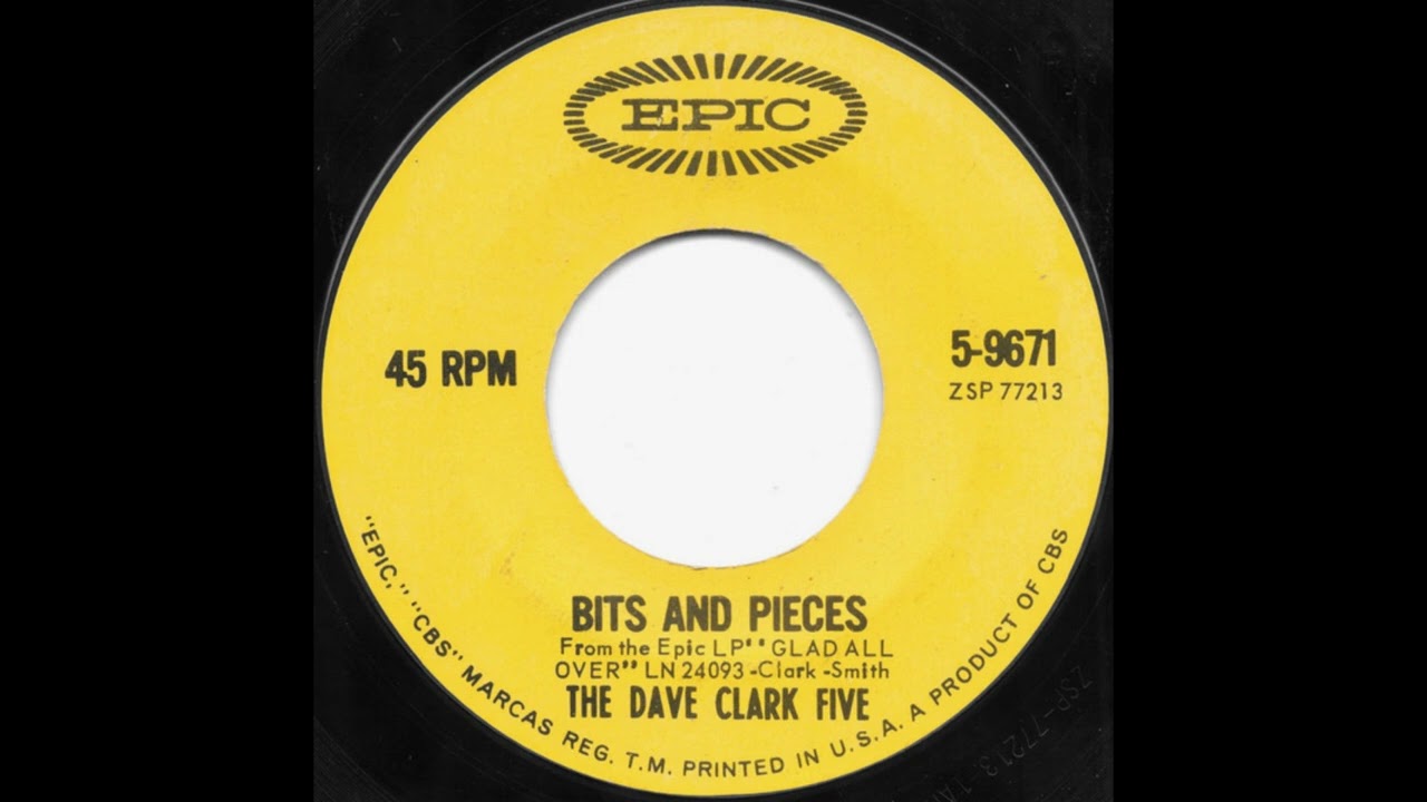 The Dave Clark Five - Bits And Pieces & All Of The Time - Full 45