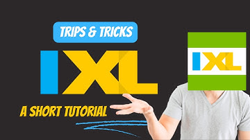 IXL  A Short Tutorial