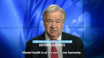 Secretary-General António Guterres on COVID-19 and the Need for Action on Mental Health