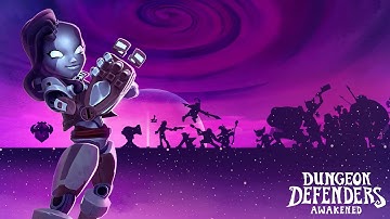 Official 1.2 Update Trailer — Dungeon Defenders: Awakened