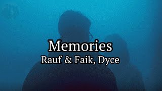 Rauf & Faik, Dyce - Memories (Lyrics