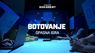 Insajder dokument - Botovanje: Opasna igra