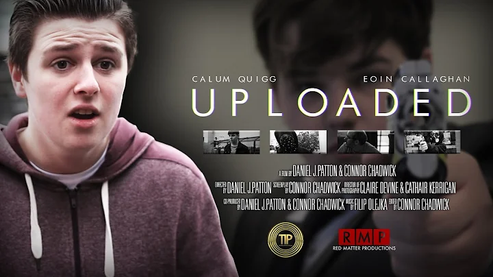 Uploaded (2016) | Short Film