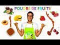 Recette POUDRE DE FRUITS / FRUITS powder (English subs)