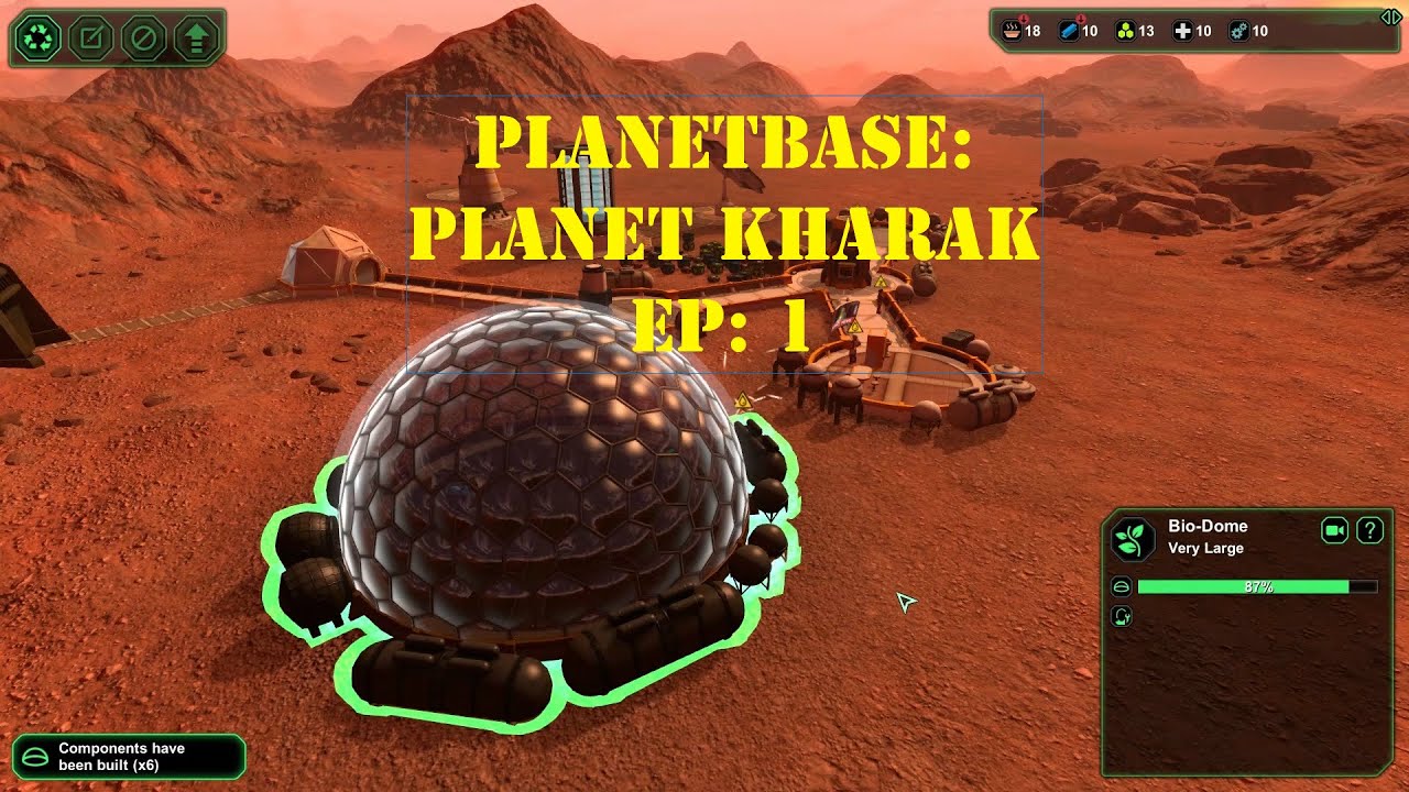 Planetbase: Planet Kharak: EP 1
