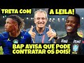 EITA! BAP AVISA QUE TEM CONDIÇÃO DE CONTRATAR LUIZ HENRIQUE E DANILO! “SÓ TEM QUE CONVENCER ELES”!