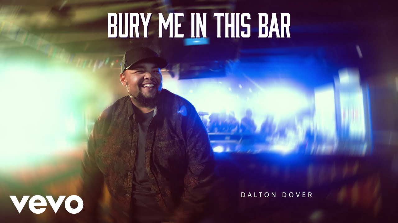 Dalton Dover - Bury Me In This Bar (Official Audio)