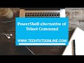 PowerShell alternative of Telnet Command