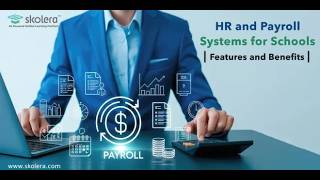 Skolera HR &amp; Payroll Systems for Schools | Full Guide