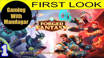 Forged Fantasy - Gameplay Walkthrough #1 - FIRST LOOK (iOS, Android)
