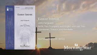 Easter Introit by John Ferguson - Still Video