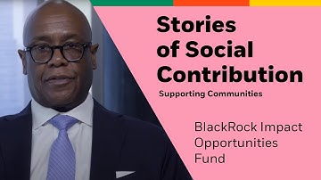 Supporting Communities | BlackRock Impact Opportunities Fund