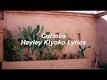 Curious  hayley kiyoko lyrics