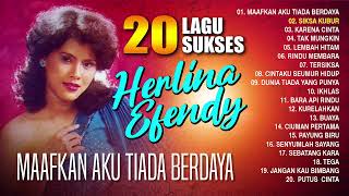 20 LAGU SUKSES HERLINA EFFENDI (Spesial Dangdut Klasik)