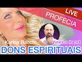 LIVE | PROFECIAS E DONS ESPIRITUAIS | Com Vinicius Iracet