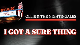 Ollie &amp; The Nightingales - I Got A Sure Thing (Official Audio) - from STAX: SOULSVILLE U.S.A.