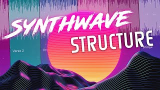 Synthwave Song Structure And The 8 Bar Rule (Keep People Listening)