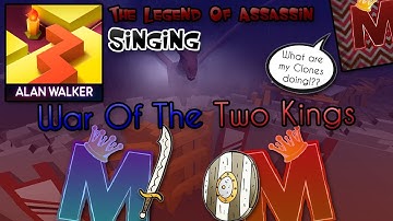Dancing Line Singing - War Of The Two Kings (The Legend of Assassin)
