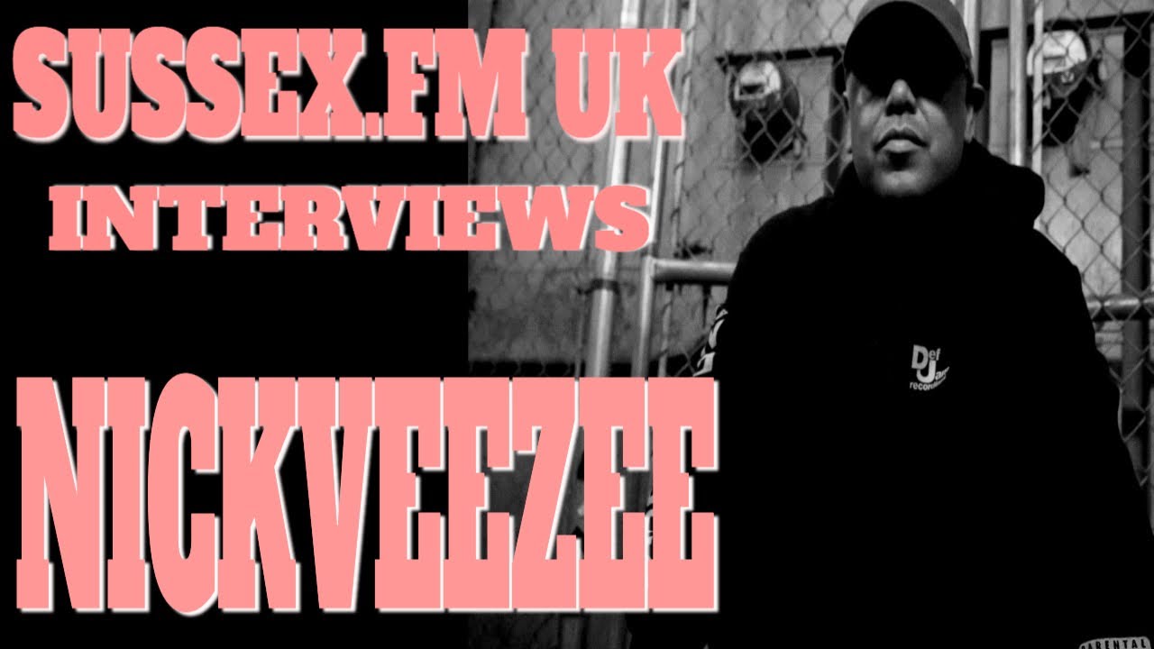 Dj Lloyd Beck Interviews NICKVEEZEE for Sussex.fm UK
