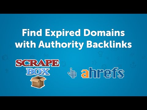 how-to-find-expired-domains-with-backlinks-from-authority-websites-using-ahrefs-&-scrapebox