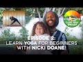 Camp Wha'Gwaan, Episode 2: Learn Yoga with Nicki Doane