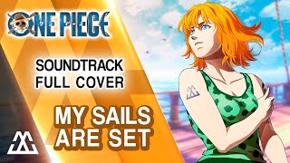 ONE PIECE (Netflix Live Action) - My Sails Are Set (COVER)