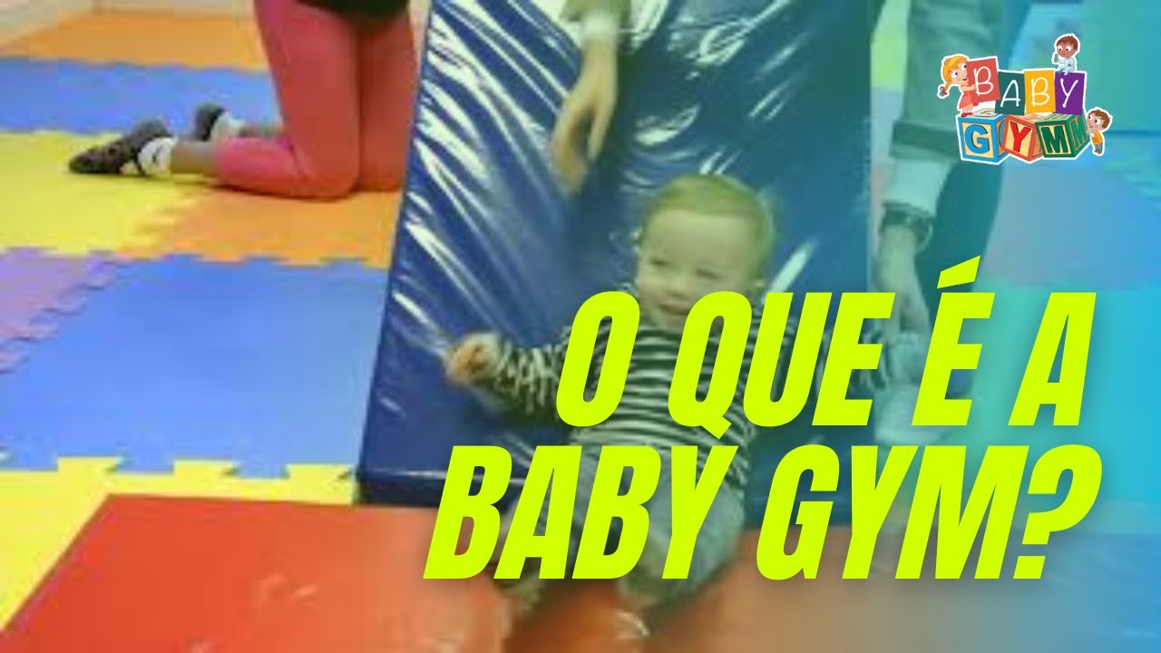 Baby Gym Academia para bebês YouTube