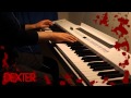 Dexter - Blood Theme (Piano) [Sheet Music]