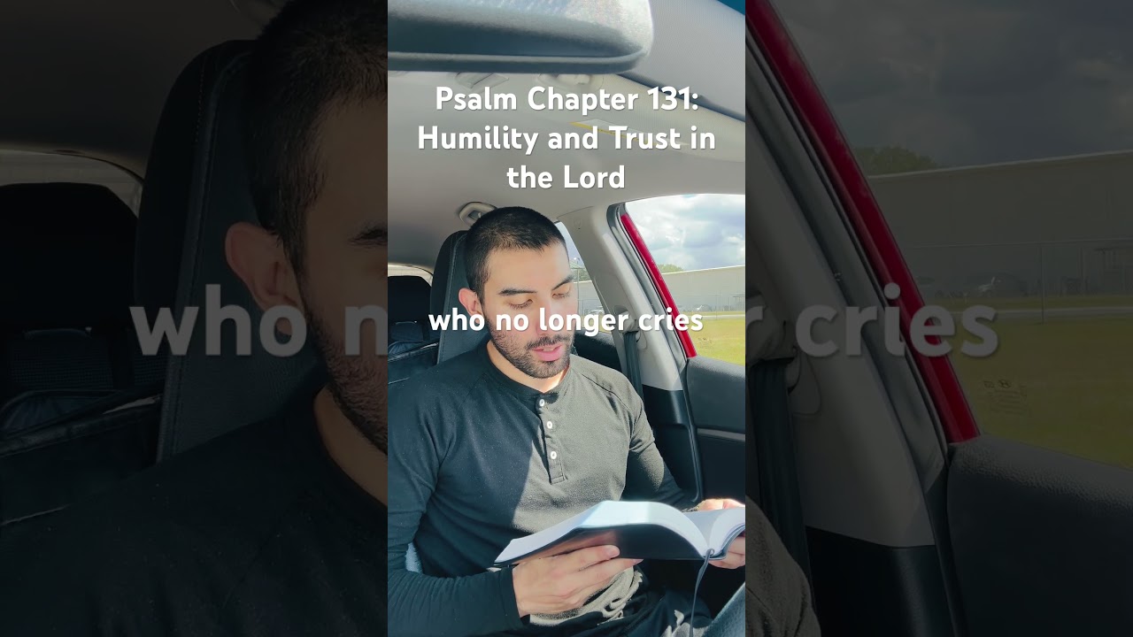 Psalm 131 – Humility and Trust in the Lord 