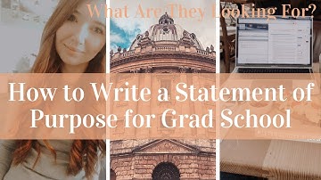 HOW TO WRITE A STATEMENT OF PURPOSE FOR GRADUATE SCHOOL ✨