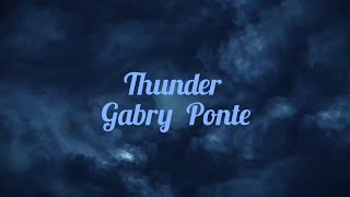 Thunder Gabry Ponte , Karaoke With Lyrics. #gabryponte #thundersong