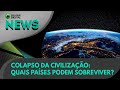 Ao Vivo | Colapso da civilização: quais países podem sobreviver? | 30/07/2021 | #OlharDigital